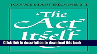 Download The Act Itself  Ebook Online