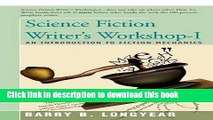 Read Books Science Fiction Writer s Workshop-I: An Introduction to Fiction Mechanics E-Book Free