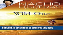 [PDF] Nacho Figueras Presents: Wild One (Polo Season) Read Online