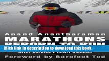 [PDF] Marathons: Reborn to Run 7 Continents   North Pole after coronary heart disease Download
