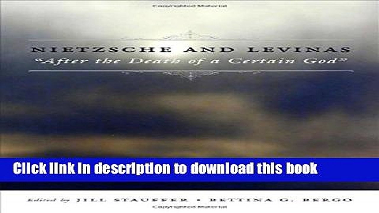 Read Nietzsche and Levinas: "After the Death of a Certain God" (Insurrections: Critical Studies in