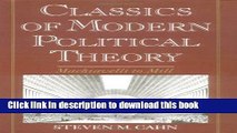 Read Classics of Modern Political Theory: Machiavelli to Mill  PDF Free