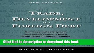 [Read PDF] Trade, Development and Foreign Debt Free Books