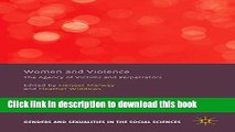 Download Women and Violence: The Agency of Victims and Perpetrators (Genders and Sexualities in