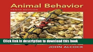 Read Animal Behavior: An Evolutionary Approach, Tenth Edition Ebook Free