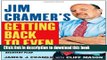 Read Jim Cramer s Getting Back to Even  Ebook Free