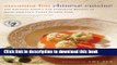 Download Susanna Foo Chinese Cuisine: The Fabulous Flavors and Innovative Recipes of North America