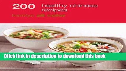 Download 200 Healthy Chinese Recipies Free Books