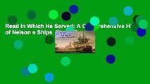 Read In Which He Served: A Comprehensive History of Nelson s Ships  Ebook Free