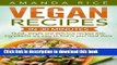 Read Vegan recipes in 30 minutes: quick, simple and delicious recipes with ingredients are easy to