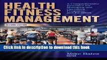 Read Health Fitness Management - 2nd Edition: A Comprehensive Resource for Managing and Operating