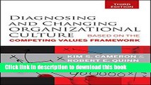 Read Diagnosing and Changing Organizational Culture: Based on the Competing Values Framework