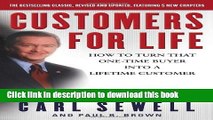 Read Customers for Life: How to Turn That One-Time Buyer Into a Lifetime Customer  Ebook Free