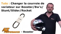 Tuto remplacer-changer la courroie de variateur sur Booster, Stunt, Rocket ect...