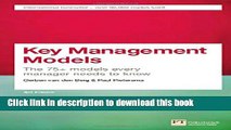 Read Key Management Models, 3rd Edition: The 75  Models Every Manager Needs to Know (3rd Edition)