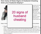 20 Signs Your Husband is Cheating - Signs Husband Cheating.avi