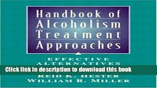 Read Handbook of Alcoholism Treatment Approaches: Effective Alternatives, 3rd Edition  Ebook Free