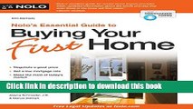 Read Nolo s Essential Guide to Buying Your First Home (Nolo s Essential Guidel to Buying Your