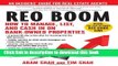 Read REO Boom: How to Manage, List, and Cash in on Bank-Owned Properties: An Insiders  Guide for