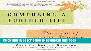 Read Composing a Further Life: The Age of Active Wisdom  Ebook Free