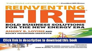 Download Reinventing Fire: Bold Business Solutions for the New Energy Era  Ebook Online