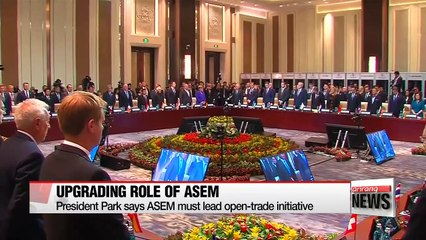 President Park calls for upgrade of Asia-Europe relations through ASEM