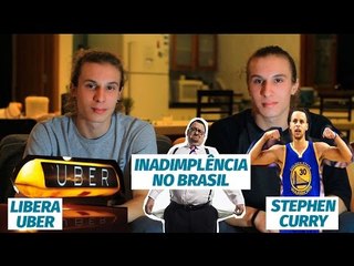 Lado A Lado B: Uber em SP, inadimplência e Stephen Curry