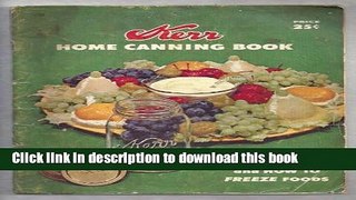 Read Kerr Home Canning Book and How to Freeze Foods  Ebook Free