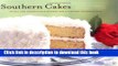 Download Southern Cakes: Sweet and Irresistible Recipes for Everyday Celebrations  Ebook Online