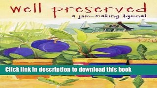 Read Well Preserved: A Jam Making Hymnal  Ebook Free