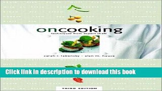 Read On Cooking: Techniques From Expert Chefs, Trade Version (3rd Edition)  Ebook Free