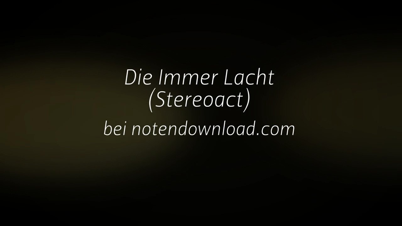 Noten bei notendownload - Die Immer Lacht (Stereoact)