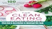 Read Clean Eating Cookbook   Diet: Over 100 Healthy Whole Food Recipes   Meal Plans  Ebook Free