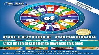 Read Mr. Food Test Kitchen Wheel of FortuneÂ® Collectible Cookbook: More Than 160 Quick   Easy