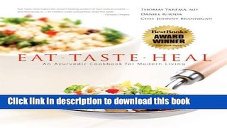 Read Eat-Taste-Heal: An Ayurvedic Cookbook for Modern Living  Ebook Free