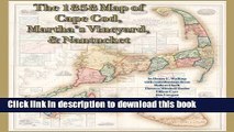 Read The 1858 Map of Cape Cod, Martha s Vineyard,   Nantucket  PDF Online