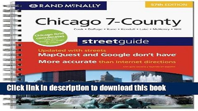 Download Rand McNally Street Guide: Chicago 7-County (Cook * DuPage * Kane * Kendall * Lake *
