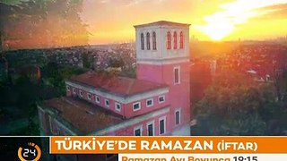24 TV TÜRKİYE'DE RAMAZAN İFTAR PROGRAMI TANITIMI