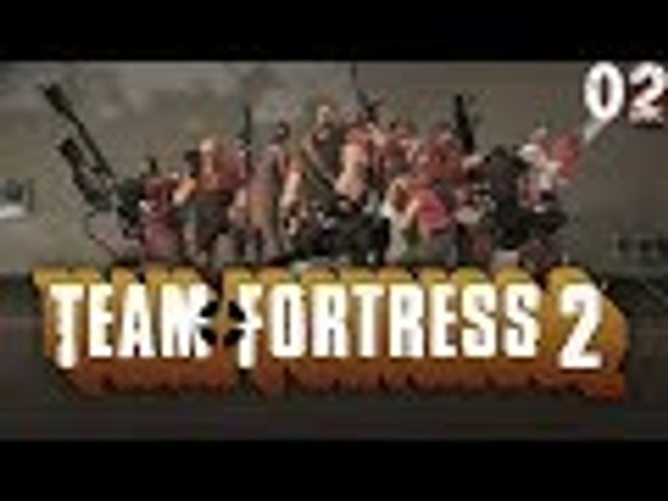 Team Fortress 2: Funny Moments (Part 02) | "DYINGS BAD"