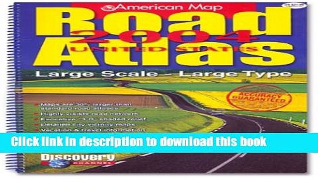 Read American Map Road Atlas: Large Scale - Large Type (American MapRoad Atlas 2004)LARGE PRINT]