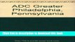 Download Adc Street Map Book Greater Philadelphia: Pennsylvania  Ebook Free