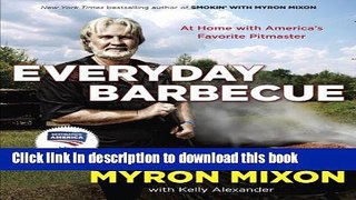 Read Everyday Barbecue: At Home with America s Favorite Pitmaster  Ebook Free