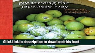Read Preserving the Japanese Way: Traditions of Salting, Fermenting, and Pickling for the Modern