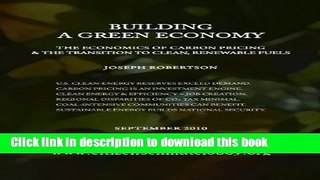 Read Building a Green Economy: On the Economics of Carbon Pricing and the Transition to Clean,