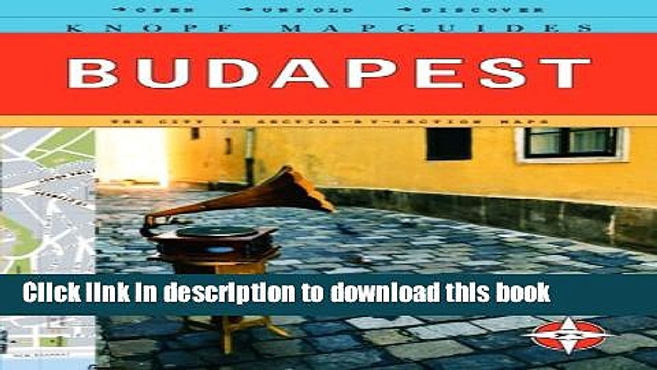 Read Knopf MapGuide: Budapest (Knopf Mapguides)  Ebook Free