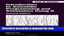 PDF Introduction to Scientific Programming and Simulation Using R, Second Edition (Chapman