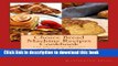 Read Choice Bread Machine Recipes Cookbook 131 Delicious Recipes for 11/2   2-pound Bread Makers