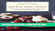 Read Perfect Pies   More: All New Pies, Cookies, Bars, and Cakes from America s Pie-Baking