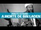 Os mistérios da morte de Bin Laden