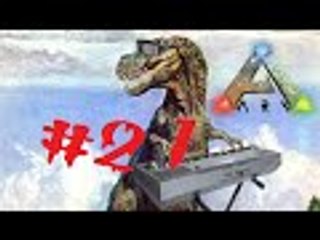 Ark: Survival Evolved Gameplay - Part 21